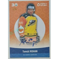 2022/23 Goal cards Chance Liga O kapku lepší hokej #KN-08 Tomáš Rohan Autograph 1/6