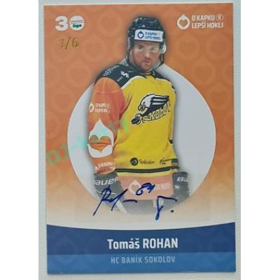 2022/23 Goal cards Chance Liga O kapku lepší hokej #KN-08 Tomáš Rohan Autograph 1/6