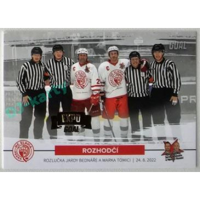 2022 Goal Cards Rozlučka Jardy Bednáře a Marka Tomici #45 rozhodčí Expo Gold 1of3