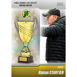 2022/23 Goal Cards Chance Liga 1. série #V-25 Roman Stantien Finále 2022