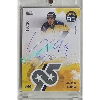 2024 Goal Cards 95. VÝROČÍ ZLÍNSKÉHO HOKEJE #ZL18 Martin Lang Signature xx/20