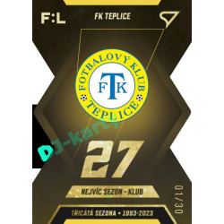 2022/23 Sportzoo Fortuna Liga 2. série #TS-07 FK Teplice Třicátá sezóna F:L Limited xx/30
