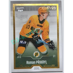 2022/23 Goal Cards Chance Liga 1. série #024 Roman Přikryl Gold 17/23