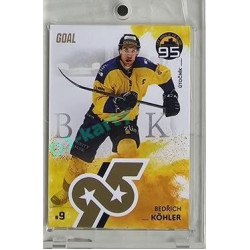 2024 Goal Cards 95. VÝROČÍ ZLÍNSKÉHO HOKEJE #ZL17 Bedřich Köhler