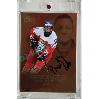 2023 MK reprezentace #BM-21 Vendula Přibylová Bronze Medalists Women 2022 Autograph 11/25