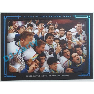 2021/22 OFS The Final Series Mistrovství světa juniorů 2001 Rakousko #HCNT-50 4/9 History of Czech National Teams