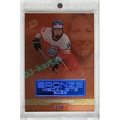 2023 MK reprezentace #BM-15 Kateřina Mrázová Bronze Medalists Women 2023 BLUE 5/10