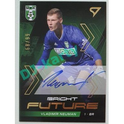 2021/22 Sportzoo Fortuna Liga 2. série #BF8 Vladimír Neuman BRIGHT FUTURE AUTO 68/99