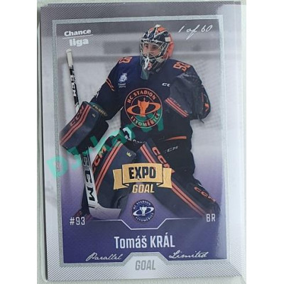 2022/23 Goal Cards Chance Liga 1. série #059 Tomáš Král Expo Pard. Silver 1 of 3