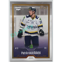 2022/23 Goal Cards Chance Liga 1. série #176 Patrik Kadeřávek Gold 17/23