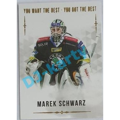 2018 You Want the Best Marek Schwarz #81 03/77