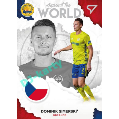 2021/22 Sportzoo Fortuna Liga 2. série #AW03 Dominik Simerský AGAINST THE WORLD