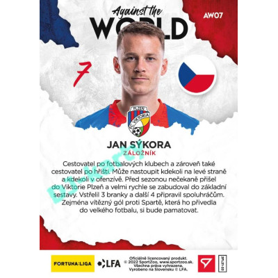 2021/22 Sportzoo Fortuna Liga 2. série #AW07 Jan Sýkora AGAINST THE WORLD