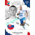2021/22 Sportzoo Fortuna Liga 2. série #AW27 Ladislav Almási AGAINST THE WORLD