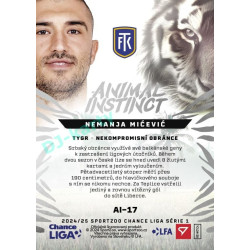 2024/25 Sportzoo Chance Liga 1. série #AI-17 Nemanja Mićević Animal Instinct