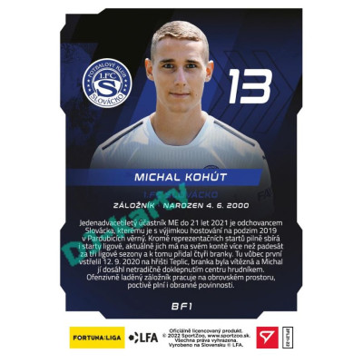 2021/22 Sportzoo Fortuna Liga 2. série #BF1 Michal Kohút BRIGHT FUTURE