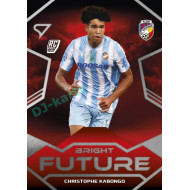 2024/25 Sportzoo Chance Liga 1. série #BF-3 Christophe Kabongo Bright Future