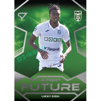2024/25 Sportzoo Chance Liga 1. série #BF-8 Lucky Ezeh Bright Future