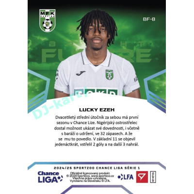 2024/25 Sportzoo Chance Liga 1. série #BF-8 Lucky Ezeh Bright Future