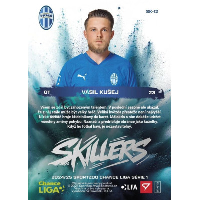 2024/25 Sportzoo Chance Liga 1. série #SK-12 Vasil Kušej Skillers