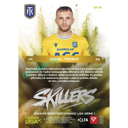 2024/25 Sportzoo Chance Liga 1. série #SK-16 Daniel Trubač Skillers