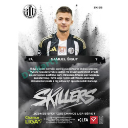 2024/25 Sportzoo Chance Liga 1. série #SK-26 Samuel Šigut Skillers