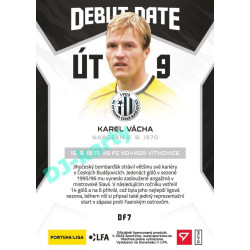 2021/22 Sportzoo Fortuna Liga 2. série #DF7 Karel Vácha DEBUT DATE FLASHBACK