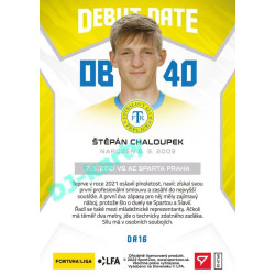 2021/22 Sportzoo Fortuna Liga 2. série #DR16 Štěpán Chaloupek DEBUT DATE ROOKIE