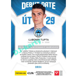 2021/22 Sportzoo Fortuna Liga Lubomít Tupta #DR04 Debut Date Rookie