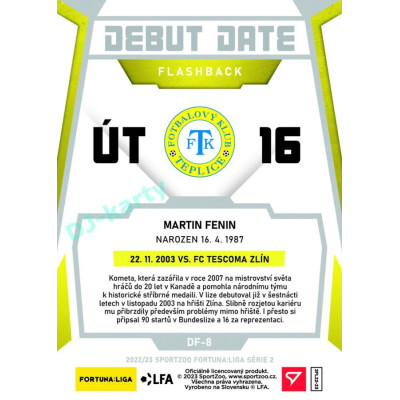 2022/23 Sportzoo Fortuna Liga 2. série #DF-8 Martin Fenin Debut Date Flashback