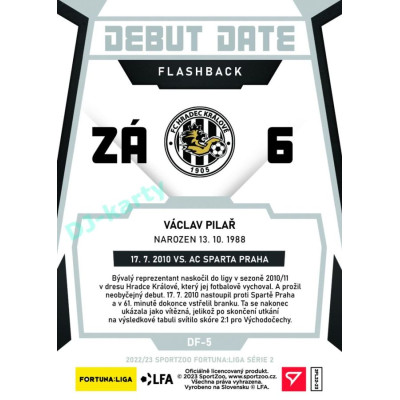 2022/23 Sportzoo Fortuna Liga 2. série #DF-5 Václav Pilař Debut Date Flashback Limited xxx/149
