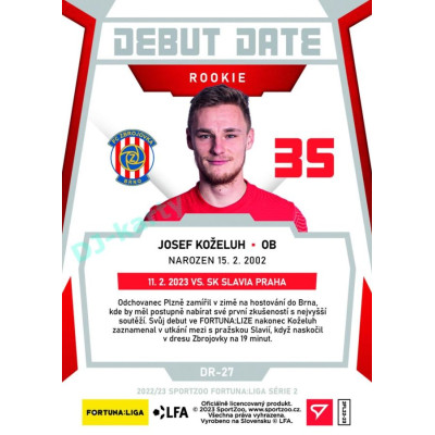 2022/23 Sportzoo Fortuna Liga 2. série #DR-27 Josef Koželuh Debut Date Rookie