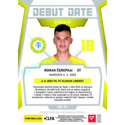 2022/23 Sportzoo Fortuna Liga 2. série #DR-24 Roman Čerepkai Debut Date Rookie Limited xxx/149