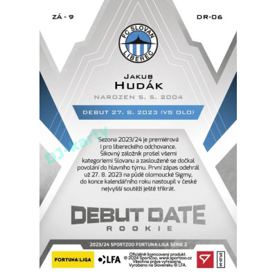 2023/24 Sportzoo Fortuna Liga 2. série #DR-06 Jakub Hudák Debut Date Rookie