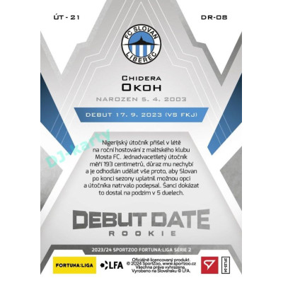 2023/24 Sportzoo Fortuna Liga 2. série #DR-08 Chidera Okoh Debut Date Rookie
