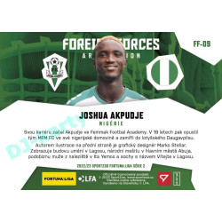2022/23 Sportzoo Fortuna Liga 2. série #FF-09 Joshua Akpudje Foreign Forces Art Edition