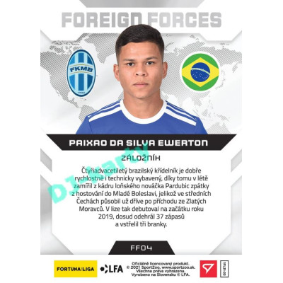2021/22 Sportzoo Fortuna Liga Paixao Da Silva Ewerton #FF04 Foreign Forces