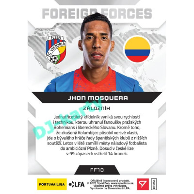 2021/22 Sportzoo Fortuna Liga Jhon Mosquera #FF13 Foreign Forces