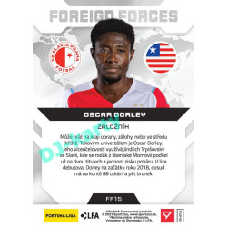 2021/22 Sportzoo Fortuna Liga Oscar Dorley #FF15 Foreign Forces