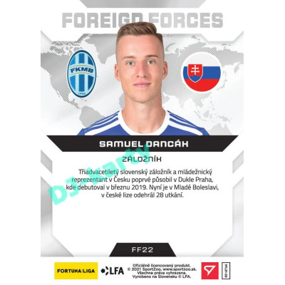 2021/22 Sportzoo Fortuna Liga Samuel Dancák #FF22 Foreign Forces