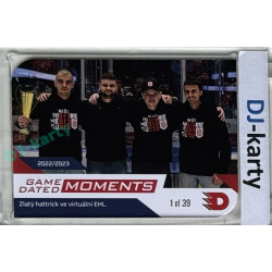 2024 Dynamo100 #073 Moments 2022/23 - zlatý hattrick v EHL Die-cut 1of39