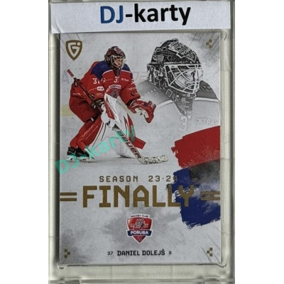 23/24 Goal Cards Finally Season #F-PO2 Daniel Dolejš 1of100
