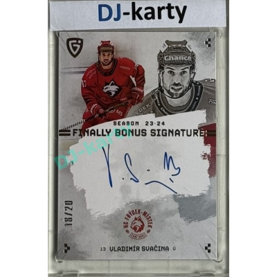 23/24 Goal Cards Finally Season #S-FM2 Vladimír Svačina Bonus Signature xx/20
