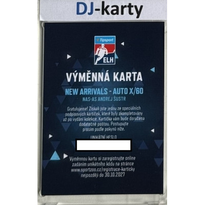 2024/25 Sportzoo ELH 1. serie #NAS-AS Andrej Šustr New Arrivals Auto xx/60 - výměnná karta
