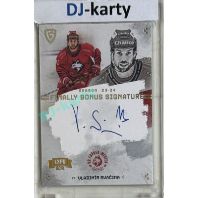 23/24 Goal Cards Finally Season #S-FM2 Vladimír Svačina EXPO Bonus signature silver 1of1