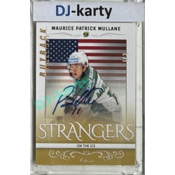 Buyback Signature OFS 16/17 #SI-55 Strangers on the Ice Maurice Patrick Mullane x/2