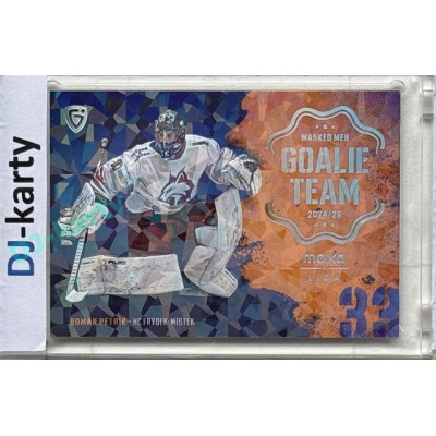 2024/25 Goal Cards Maxa liga 1. série #GT-04 Roman Petrík Goalie Team Parallel xx/15