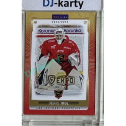 2024/25 Goal Cards Maxa liga 1. série #PRO-03 Denis Irgl Parallel Expo Gold 1of4