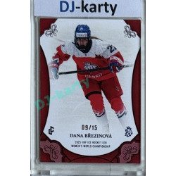2025 LC Hrdinky přicházejí #WU18-18 Dana Březinová U18 Women´s World Championship 2025 Red xx/15