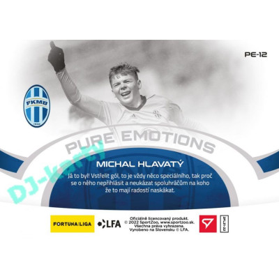 2021/22 Sportzoo Fortuna Liga 2. série #PE-12 Michal Hlavatý PURE EMOTIONS